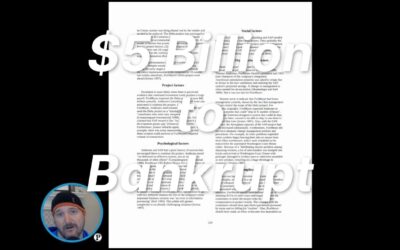 $5 Billion to Bankruptcy – Tails From the Fails